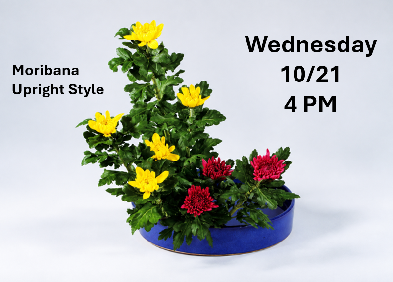 2026-10-21 Moribana Chokuritsu-kei - Upright Style Lesson (Wed 10